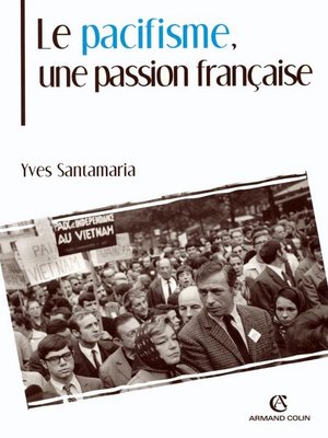 cover image of Le pacifisme, une passion française